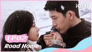 ️【FULL】归路 EP02：Call My First Love Again | Road Home | iQIYI Romance