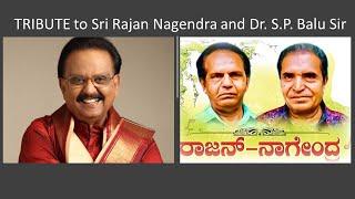 33 Rajan Nagendra HITS!!!Tribute to GOD of Music SPB !!!