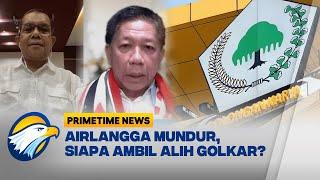 [FULL] Dialog - Airlangga Mundur, Siapa Ambil Alih Golkar?