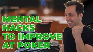 3 Mental Hacks to Improve at Poker [Poker Strategies for Advanced Players]