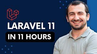 Laravel 11 in 11 hours - Laravel for Beginners Full Course