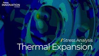 Linking Thermal Results as Input to a Thermal-Stress Simulation in Ansys Workbench — Lesson 6