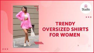 Over Sized Shirt Look For Women #MyntraGoForit Ft. Swagata Dev #Shorts - Myntra