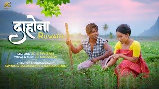 DAHWNA RUWATHI - A Latest Bodo Music Video 2024 || @JC__NARZARY