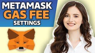 Metamask Gas Fee Settings: Advanced Settings 2022 (UPDATED!)