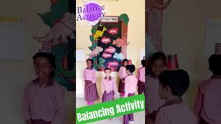 Balance Activity #viralvideo #shortvideo #youtubeshorts #school