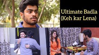 ULTIMATE REVENGE | KEH KAR LENA | Awanish Singh |