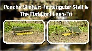 Poncho Shelter: Rectangular Stall & Flat Roof Lean to