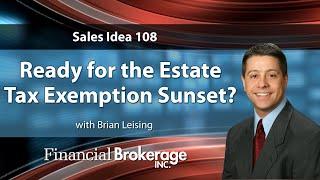 Ready for the Estate Tax Exemption Sunset?