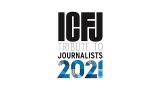 ICFJ Tribute to Journalists 2021