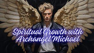 Archangel Michael for Spiritual Growth | Lisa Beachy 