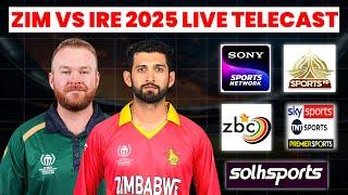 Zimbabwe vs Ireland 2025 Live Telecast Channel List | Zim vs Ire 2025 Live Streaming Details