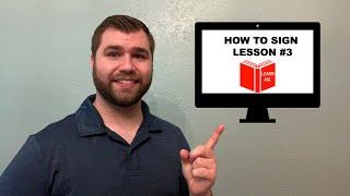 ASL YouTube Lesson #3