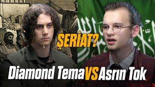 DIAMOND TEMA vs ASRIN TOK "Şeriat?"