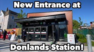 Open House at Donlands Station's New Entrance!