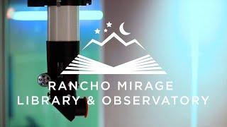 Rancho Mirage Observatory Tour