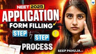  LIVE: NEET 2025 Application Form Filling | Step-by-Step Guide by Seep Pahuja