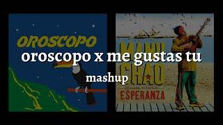 oroscopo x me gustas tu (mashup) - calcutta x manu chao