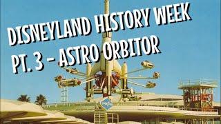 Disneyland History Week V2 - Astro Orbitor and the World Clock