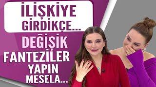 İlişkiye girdikçe istek çoğalır! Değişik fanteziler yapın! Mesela...