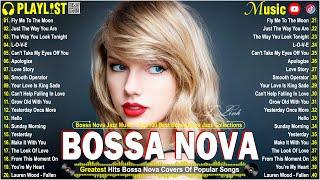 Bossa Nova Covers Playlist 2024  Best Bossa Nova Jazz Collection for Relaxation