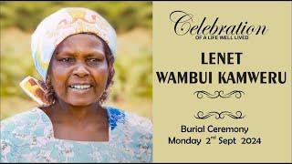 LIFE CELEBRATION FOR THE LATE LENET WAMBUI KAMWERU