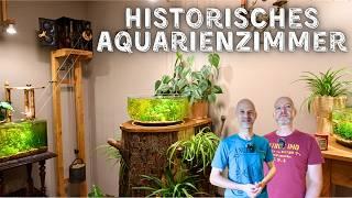 Aquarien wie vor 140 Jahren! | Eine Roomtour, die Geschichte schreibt