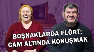 Boşnaklarda Flört: Cam Altında Konuşmak