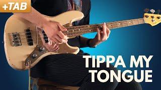 TIPPA MY TONGUE - Red Hot Chili Peppers | Bass Cover + Tabs