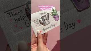 Cute Teacher’s Day gift idea