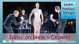 Spray On Dress ~ Coperni Spray Dress ~ Spray On Fashion ~Fashion Design ~Study Fashion Design Online