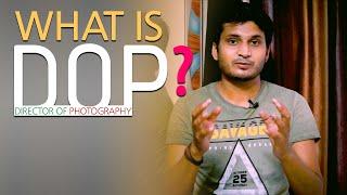 #Ep-02 | What Is DOP? | Director Of Photography | DARSS Production