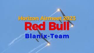 Red Bull Blanix-Team at the Horizon Airmeet 2023