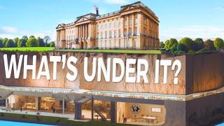 What's Under The Buckingham Palace?