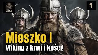 Mieszko I - Wiking z krwi i kości