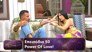 Επεισόδιο 50 | Power Of Love  | Σεζόν 3