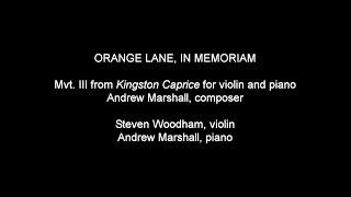 Andrew Marshall - Orange Lane In Memoriam - Steven Woodham, violin; Andrew Marshall, piano