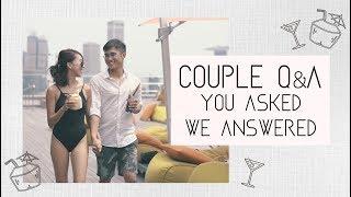 Couple Q&A: You asked, we answered