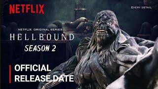 Hellbound Season 2 Release Date | Hellbound Season 2 Trailer | Netflix