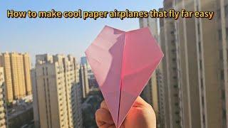 How to make a paper airplane out of origami paper | Cool things to make out of paper airplane