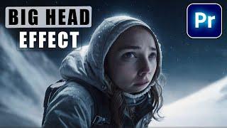 How To Make BIG HEAD Effect in Premiere Pro