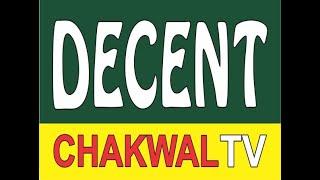 Decent Chakwal Tv  My New Chanal