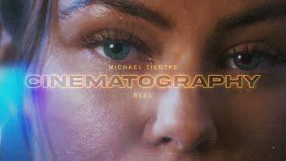 This is my CINEMATOGRAPHY REEL by Michael Tiedtke 