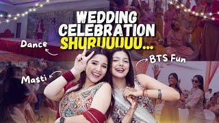 Wedding celebration in Ranchi| Dance, Masti & behind the scenes Fun️