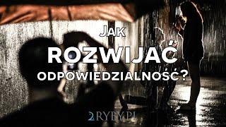 Jak rozwijać odpowiedzialność?  | Jacek Pulikowski