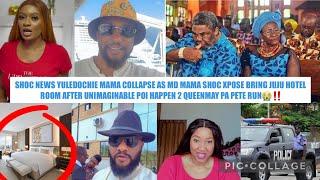 SHOC NEWS YULEDO MAMA COLAPSE MD MAMA XPOSE BRING JUJU HOTEL ROOM UNIMAGIN POI 2 MAY PA PETE RUN