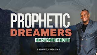 Who Is A Prophetic Dreamer // Soul Voice And Gods Voice Apostle Humphrey #apostlehumphrey