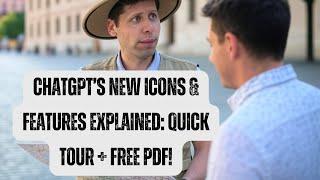 ChatGPT’s New Icons & Features Explained: Quick Tour + Free PDF!