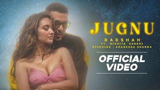 Badshah - Jugnu (Official Video) | Nikhita Gandhi | Akanksha Sharma