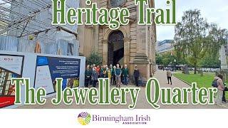 Birmingham Irish - Heritage Tour Of The Jewellery Quarter